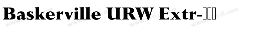 Baskerville URW Extr字体转换